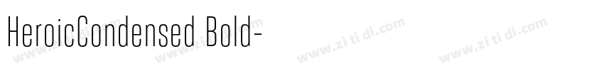 HeroicCondensed Bold字体转换 HeroicCondensed Bold字体转换